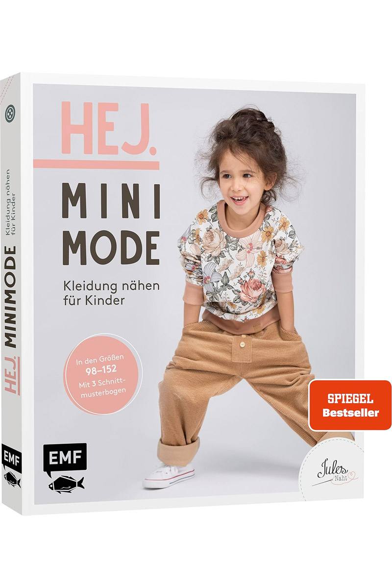 Hej. Minimode – Kleidung nähen für Kinder: Alle Modelle in den Größen 98 bis 152 - Julesnaht