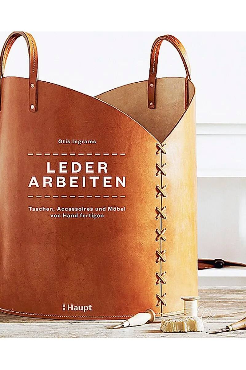 Lederarbeiten - Taschen, Accessoires und Möbel von Hand fertigen - Otis Ingrams