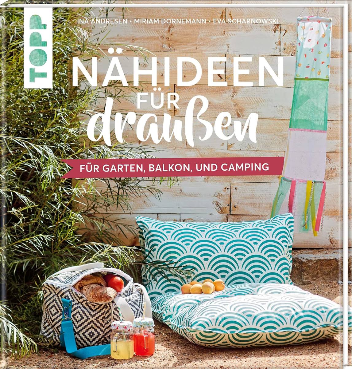Nähideen für draussen - für Garten, Balkon und Camping